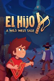 El Hijo: A Wild West Tale - Box - Front Image