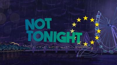 Not Tonight - Banner Image