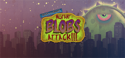 Tales from Space: Mutant Blobs Attack - Banner Image