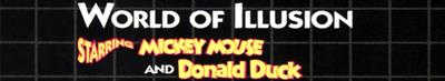 World of Illusion Starring Mickey Mouse and Donald Duck - Banner Image