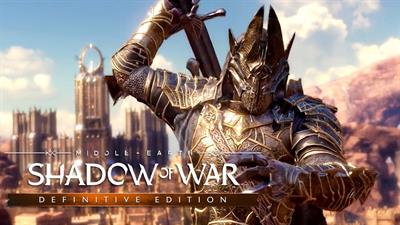 Middle-Earth: Shadow of War: Definitive Edition - Screenshot - Game Title Image
