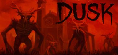 DUSK - Banner Image