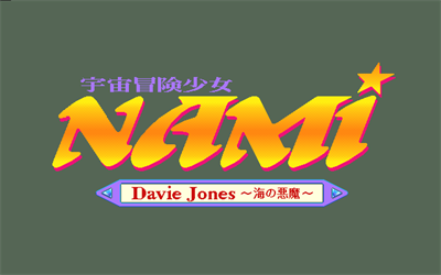 Uchuu Bouken Shoujo Nami: Davie Jones: Umi no Akuma - Screenshot - Game Title Image