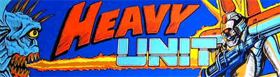 Heavy Unit - Arcade - Marquee Image