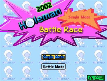 Holeman Battle Race 2002 - Screenshot - Game Title Image