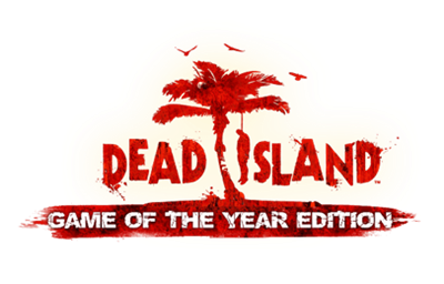 Dead Island: Game of the Year Edition - Clear Logo