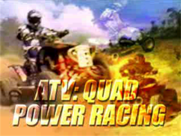 ATV: Quad Power Racing - Screenshot - Game Title Image