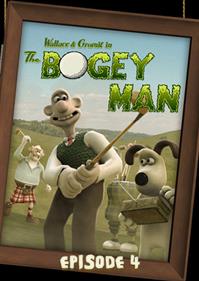 Wallace and Gromit's Episode 4 The Bogey Man - Box - Front Image