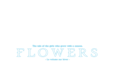 Flowers: Le Volume sur Hiver - Clear Logo Image