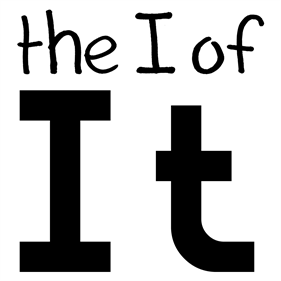 The I of It