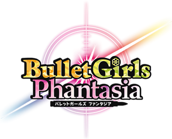 Bullet Girls: Phantasia - Clear Logo Image