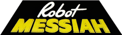 Robot Messiah - Clear Logo Image