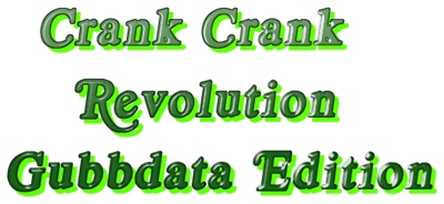 Crank Crank Revolution: Gubbdata Edition - Clear Logo Image