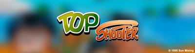 Top Shooter - Arcade - Marquee Image