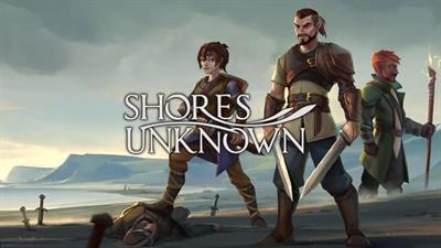 Shores Unknown: Arrival - Screenshot - Game Title Image