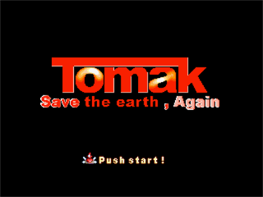 Tomak: Save the Earth, Again - Screenshot - Game Title Image