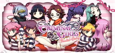 Criminal Girls: Invite Only - Banner Image