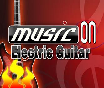 Music On: Electric Guitar - Box - Front Image