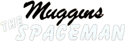 Muggins the Spaceman - Clear Logo Image