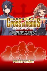 Dengeki Gakuen RPG: Cross of Venus - Screenshot - Game Title Image