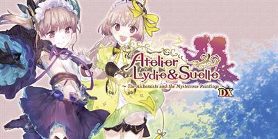 Atelier Lydie & Suelle: The Alchemists and the Mysterious Paintings DX - Banner Image