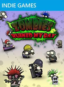 Zombies Ruined My Day