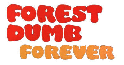 Forest Dumb Forever - Clear Logo Image