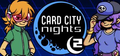 Card City Nights 2 - Banner Image
