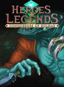 Heroes & Legends: Conquerors of Kolhar