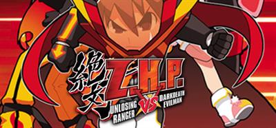 ZHP: Unlosing Ranger vs. Darkdeath Evilman - Banner Image