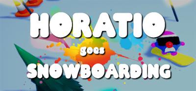 Horatio Goes Snowboarding - Banner Image