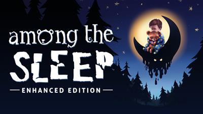 Among the Sleep: Enhanced Edition - Banner Image