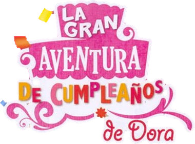 Dora the Explorer: Dora's Big Birthday Adventure - Clear Logo Image