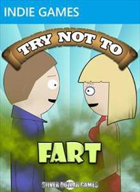 Try Not to Fart