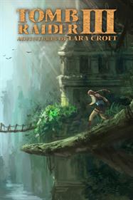 Tomb Raider III: Adventures of Lara Croft - Fanart - Box - Front