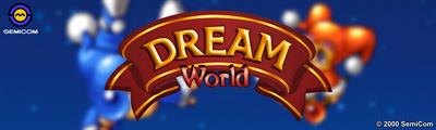 Dream World - Arcade - Marquee Image