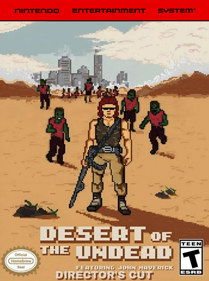 Desert of the Undead: Director's Cut