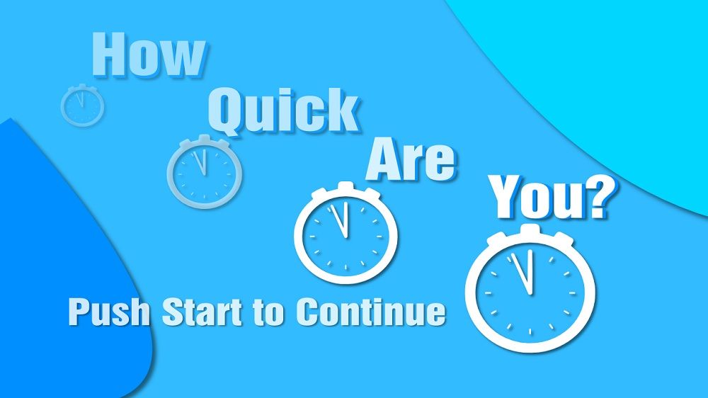 How Quick Are You?