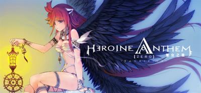 Heroine Anthem Zero - Banner Image