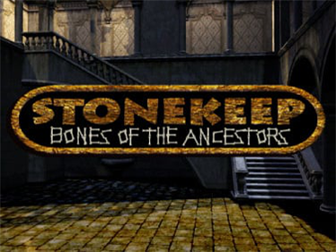 Stonekeep: Bones of the Ancestors - Screenshot - Game Title Image