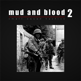Mud and Blood 2