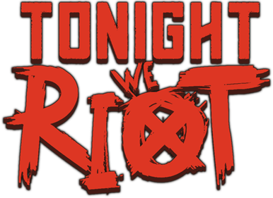 Tonight We Riot - Clear Logo Image