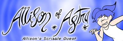 Allison of Astra: Allison's Scribble Quest - Banner Image