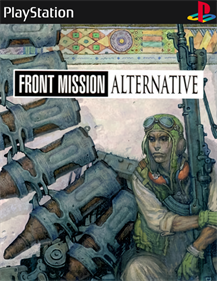 Front Mission Alternative - Fanart - Box - Front Image