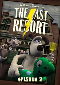 Wallace and Gromit's Episode 2 The Last Resort