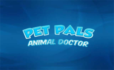 Pet Pals: Animal Doctor - Screenshot - Game Title Image