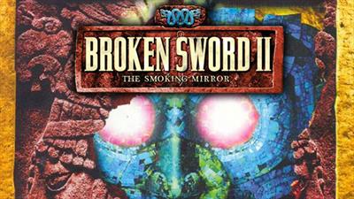 Broken Sword: The Smoking Mirror (1997) - Fanart - Background Image