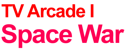 TV Arcade I: Space War - Clear Logo Image