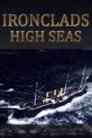 Ironclads: High Seas - Box - Front Image