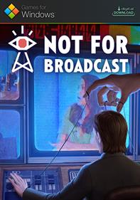 Not for Broadcast - Fanart - Box - Front Image